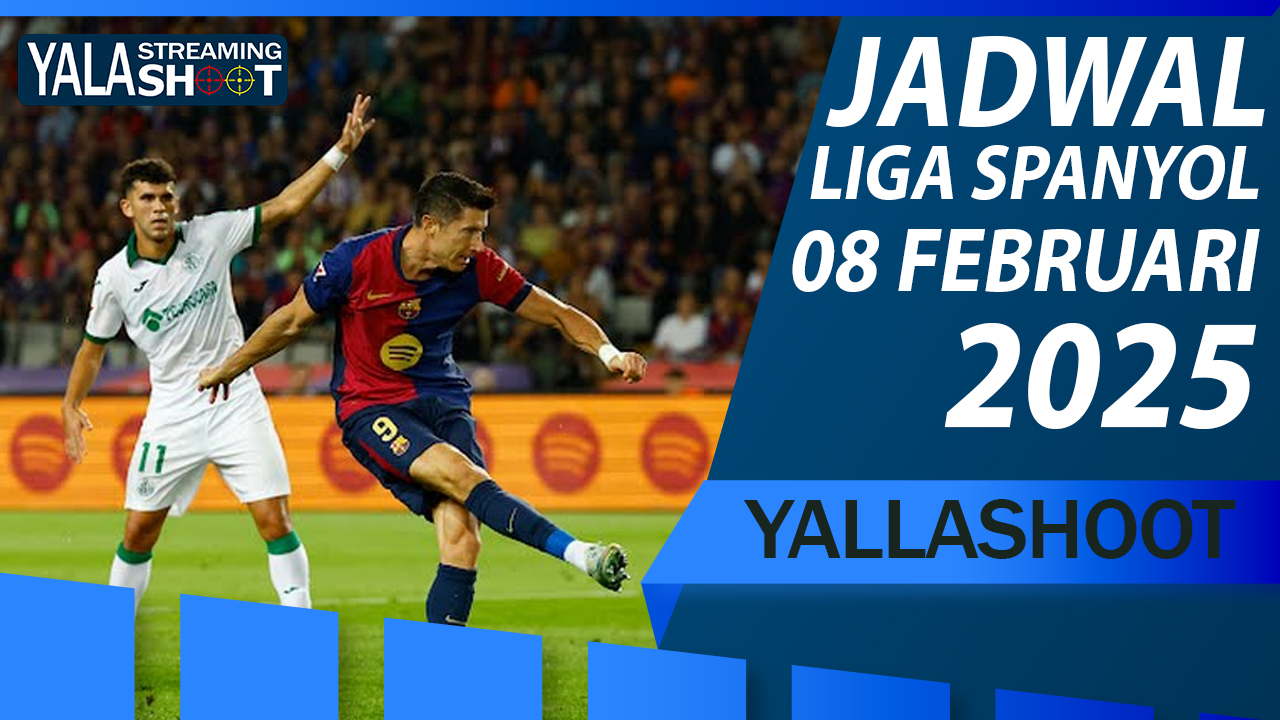 Jadwal Liga Spanyol 08 Februari 2025